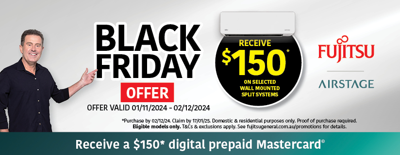 $150 Cash Back On Selected Fujitsu Split System Air Conditioners